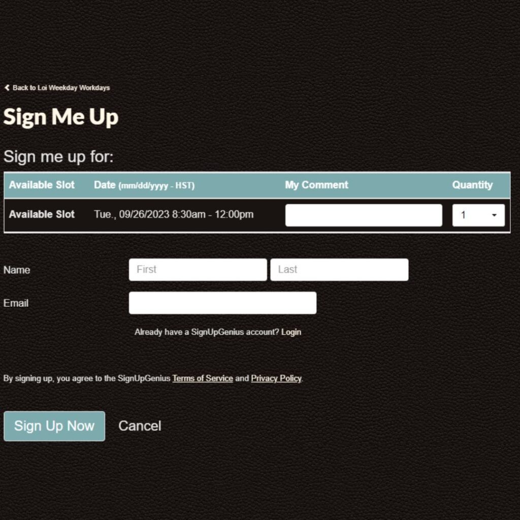 Kākoʻo ʻŌiwi Volunteer Initiative: Unveiling the Spectacular Legacy of Lo'i Hawaii Calling a screenshot of a sign up form