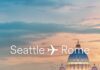 Alaska Airlines Goes Transatlantic: Seattle to Rome Nonstop Starting Summer 2026 a cityscape with a dome and buildings